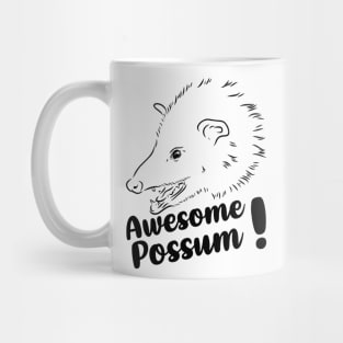 OPOSSUM QUOTES FOR AWESOME POSSUM LOVERS Mug